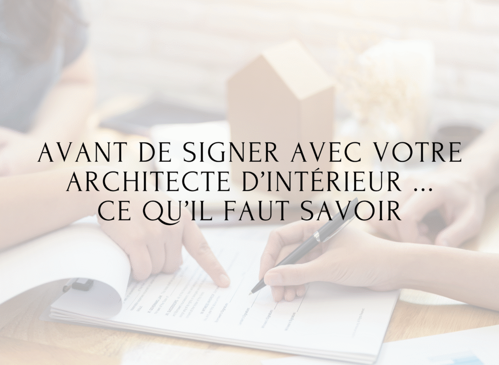 Ce qu'il faut savoir avant de signer avec un architecte